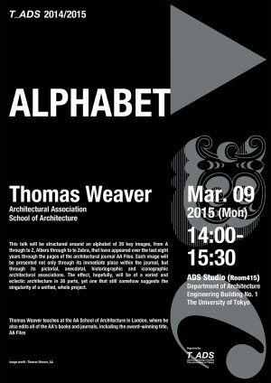 thomas weaver alphabet lecture advanced design studies the university of tokyo